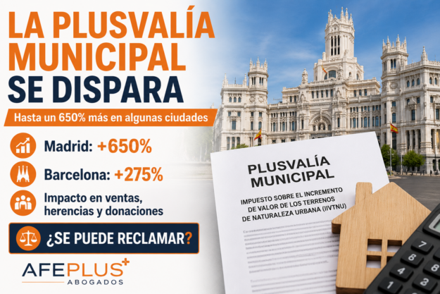 Plusvalía municipal en Madrid tras el incremento de hasta un 650% del impuesto sobre el incremento de valor de los terrenos urbanos.