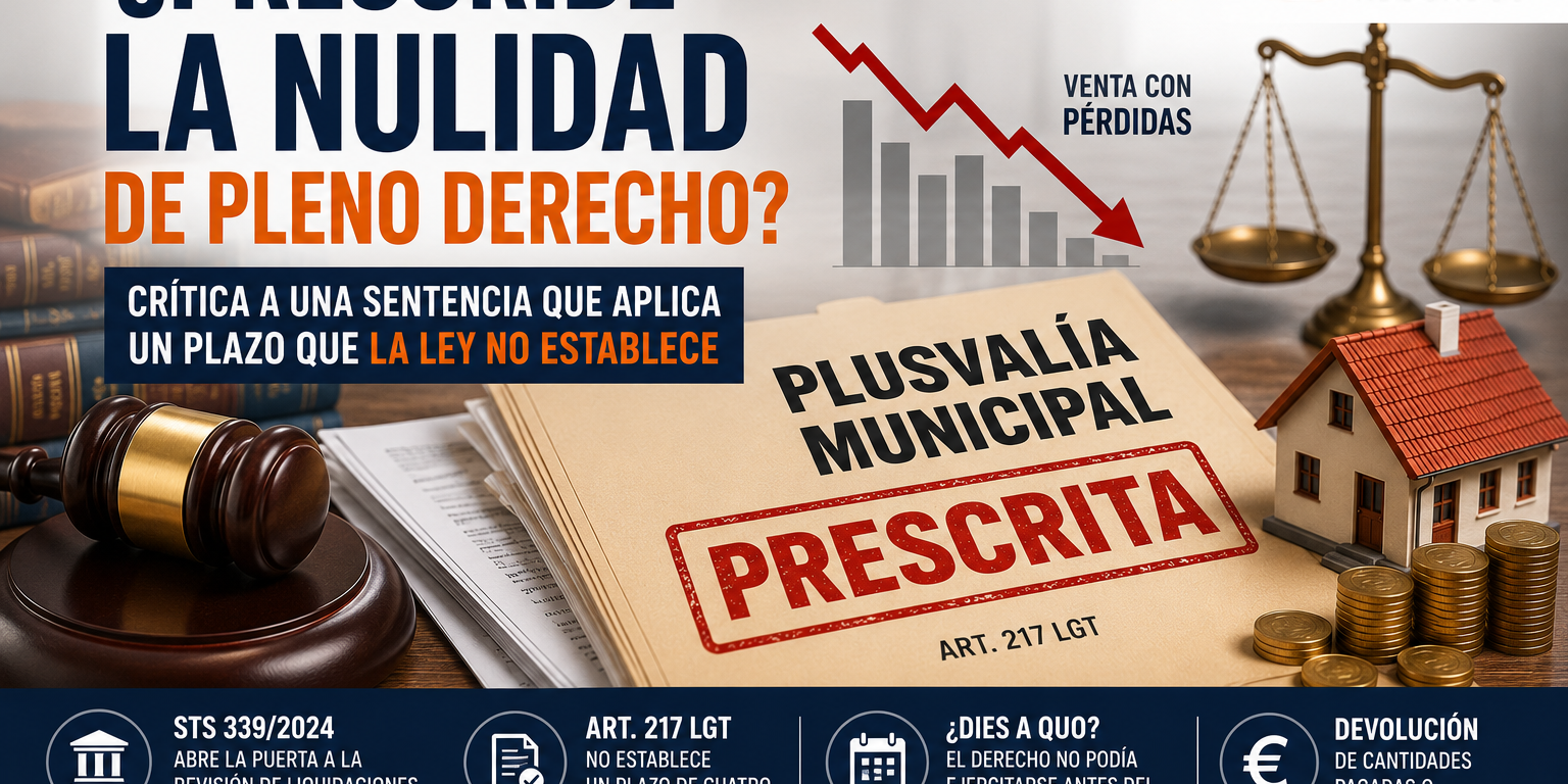 Sentencia sobre plusvalía municipal que considera prescrita la nulidad de pleno derecho del artículo 217 de la Ley General Tributaria